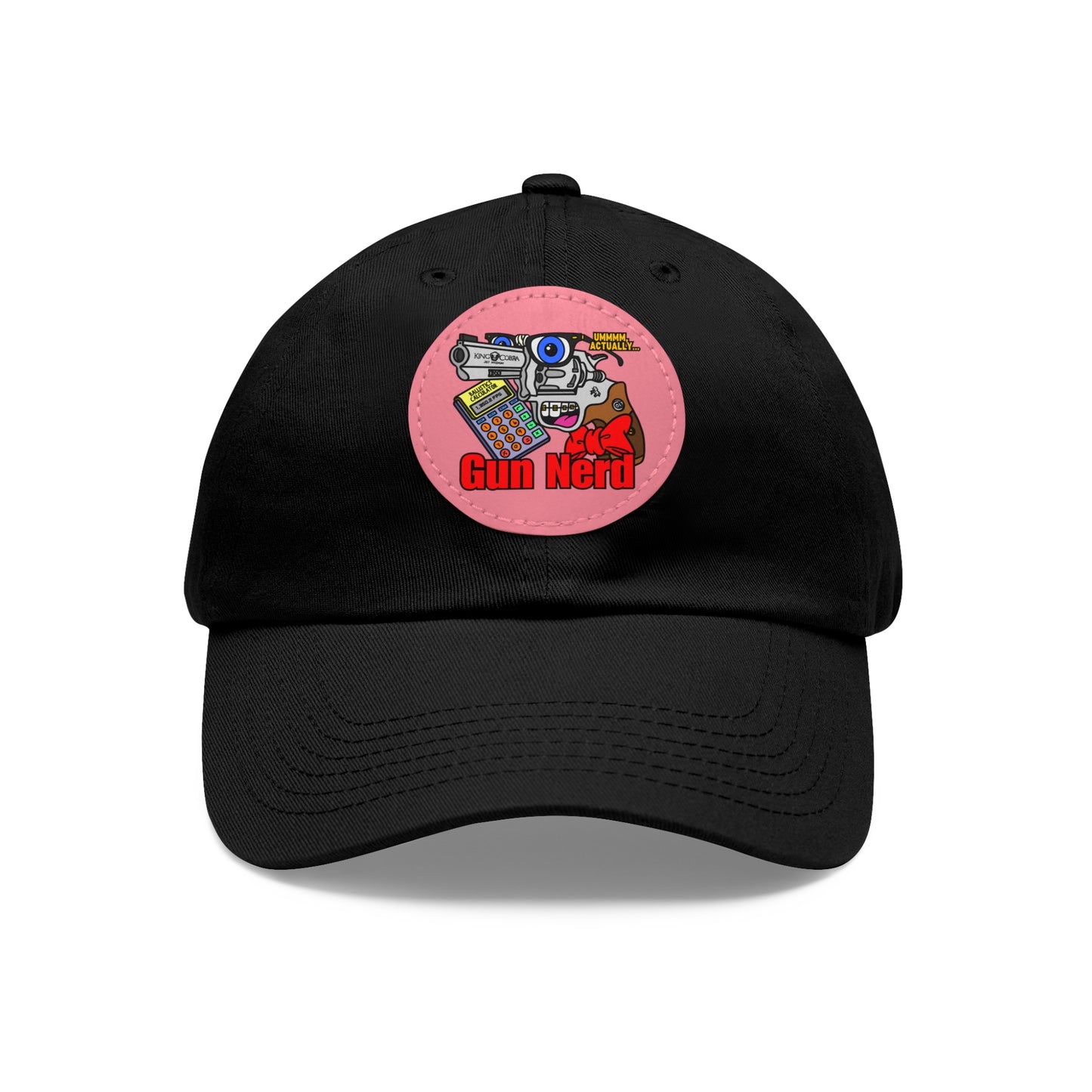 Gun Nerd! Dad Hat with Leather Patch (Round)