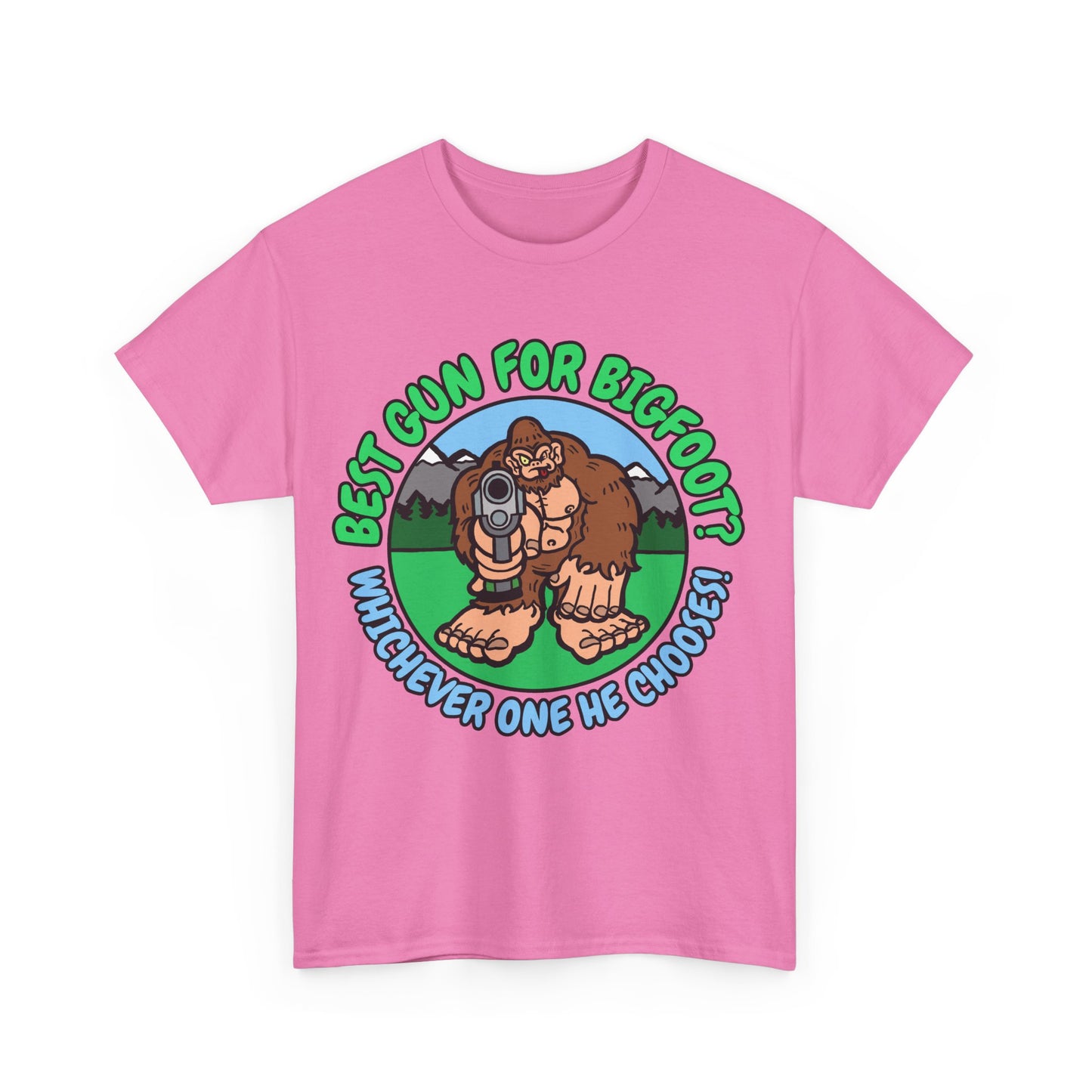 Best Gun for Bigfoot! Unisex Heavy Cotton Tee