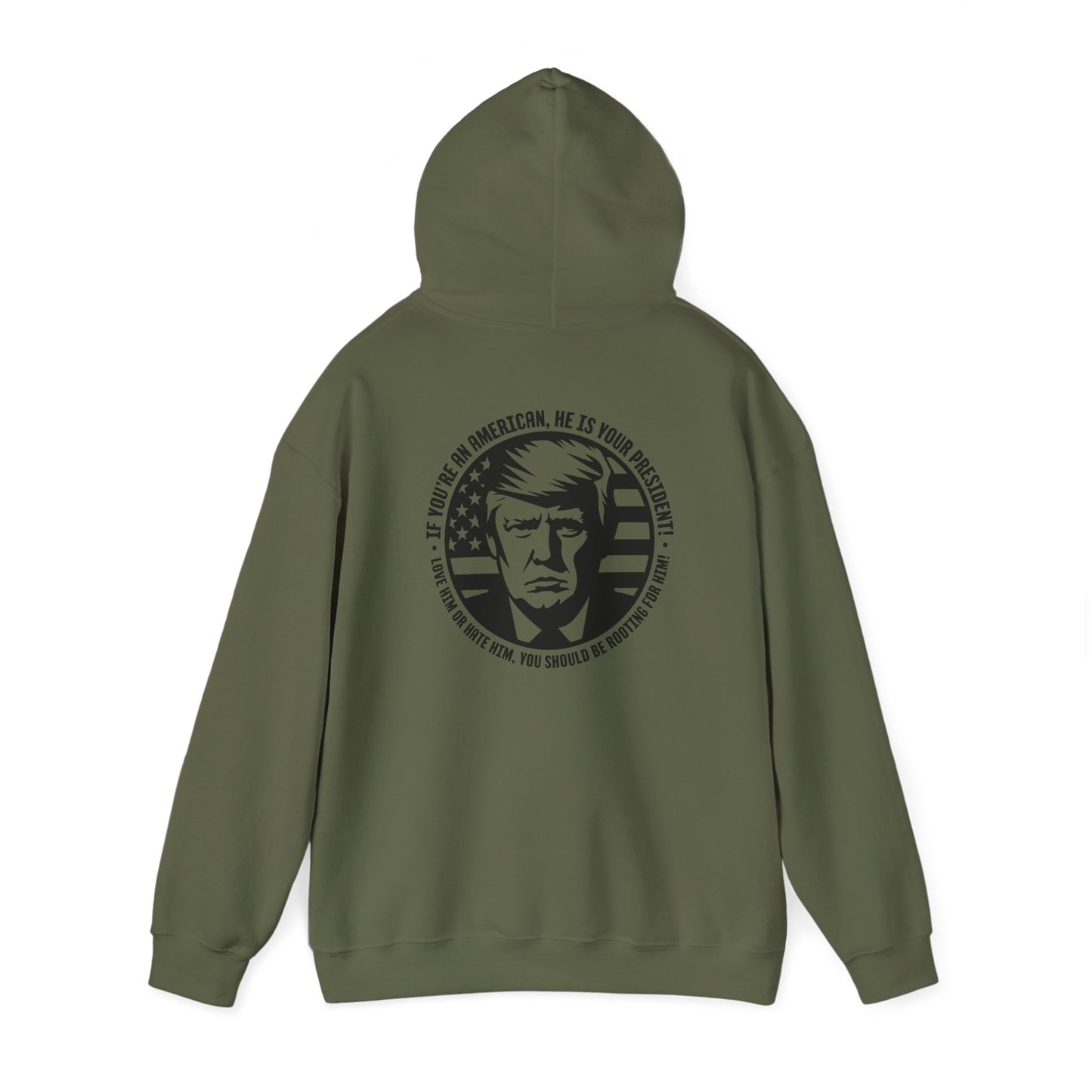 He IS Your President! Unisex Heavy Blend™ Hooded Sweatshirt