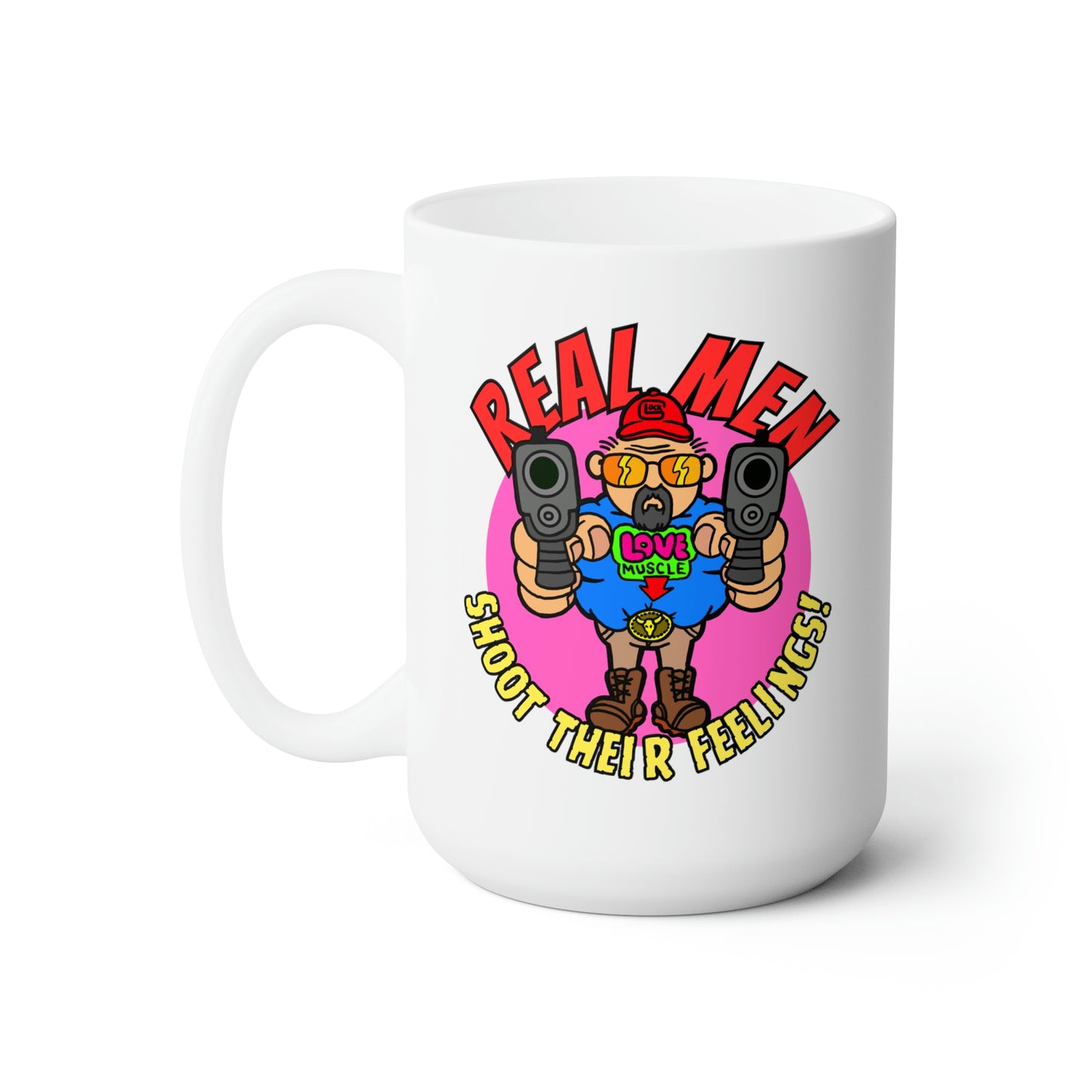 Real Men Ceramic Mug 15oz