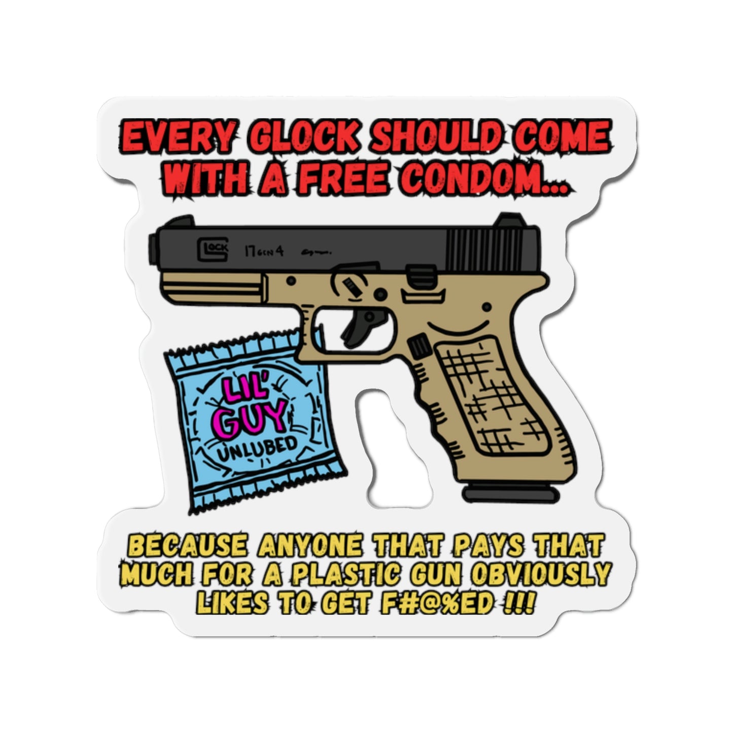 Glock/Condom Die-Cut Magnets