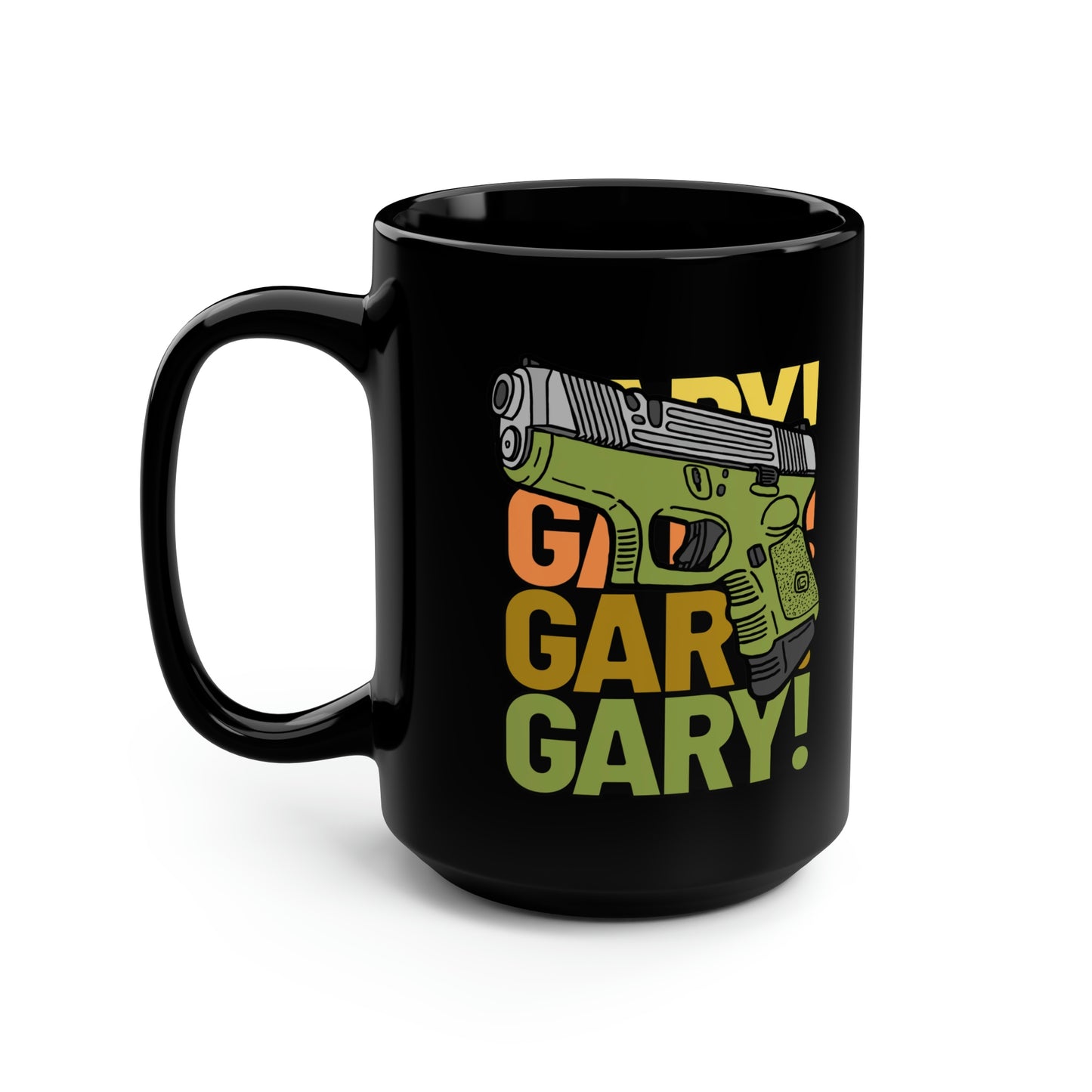 Gary the Glock Black Mug, 15oz